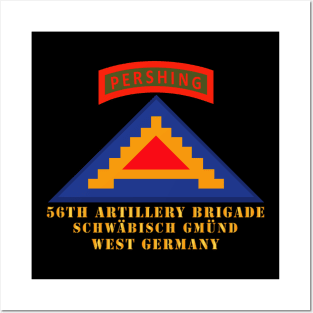 56th Artillery Brigade - 7th Army - Schwäbisch Gmünd, West Germany - GE Posters and Art